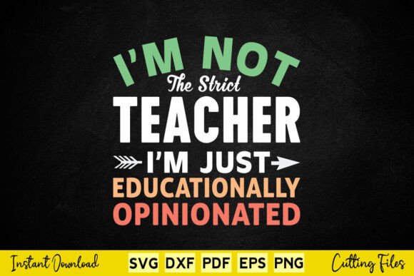 Download I'm Not Strict Teacher I'm Just Educatio - Strict Collection